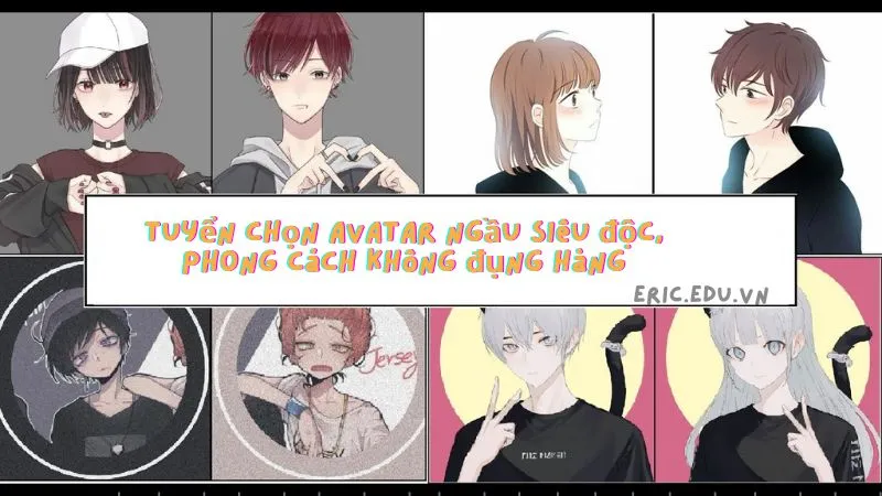 Tuyển chọn avatar ngầu siêu độc, phong cách không đụng hàng
