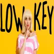 Lowkey có nghĩa là gì? Hiểu đúng về lối sống kín đáo