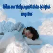 Nằm mơ thấy người thân bị bệnh ung thư báo hiệu điều gì?
