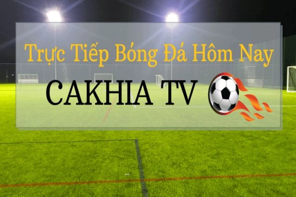 Cakhia TV cung cấp lịch thi đấu trực tiếp sớm giúp người hâm mộ nắm bắt chính xác thời gian các trận đấu diễn ra