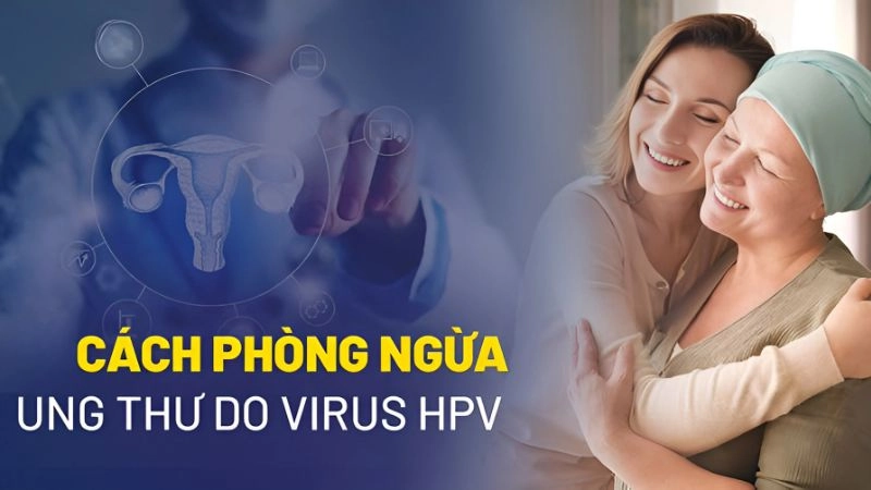 Virus HPV là gì mà có thể gây ung thư cổ tử cung ở phụ nữ