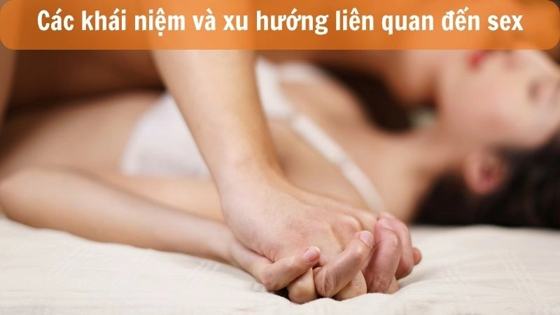 Sex như thế nào là sự kết hợp thể chất và cảm xúc trong tình dục