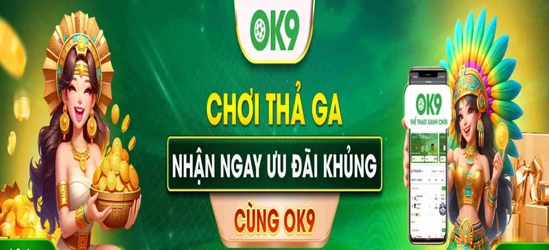  Link vào OK9 để trải nghiệm bắn cá, xóc đĩa siêu dễ thắng.