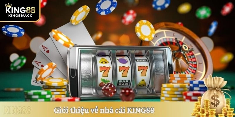 Giới thiệu về nhà cái KING88
