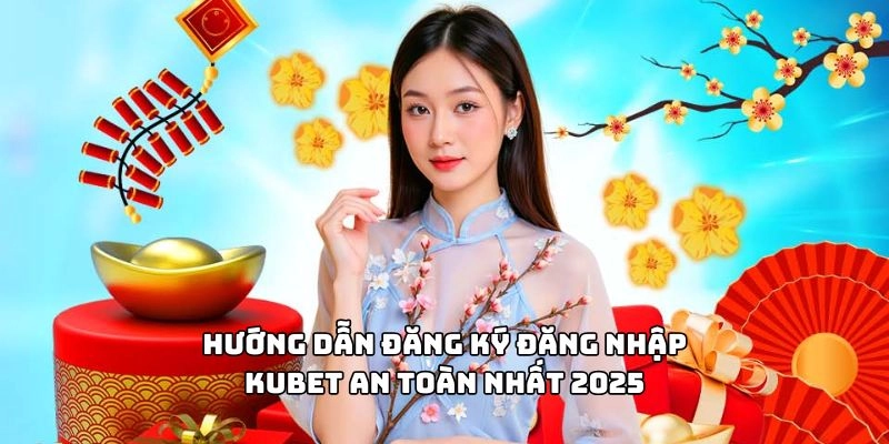  Form đăng ký Kubet đơn giản, hỗ trợ đăng ký Kubet nhanh chóng.