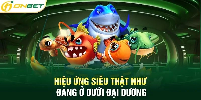 Những loại cá giá trị cao cần ưu tiên tiêu diệt trong onbet