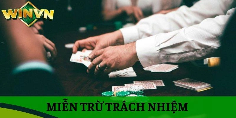 Tìm hiểu đôi nét về miễn trừ trách nhiệm winvn