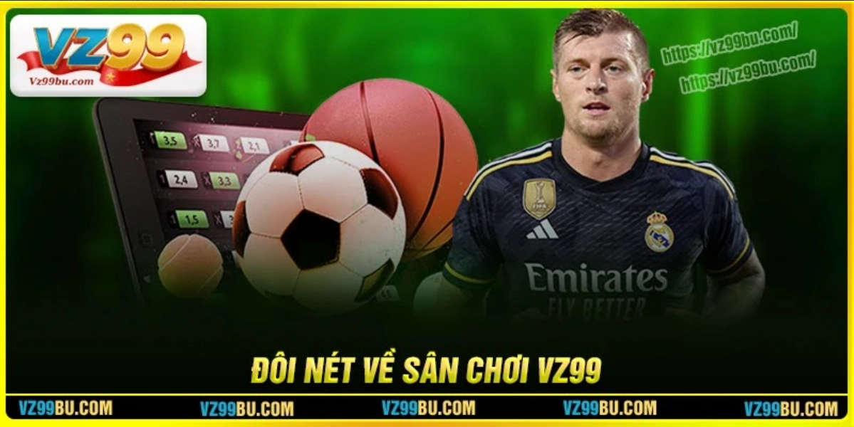 Đôi nét về sân chơi uy tín Vz99