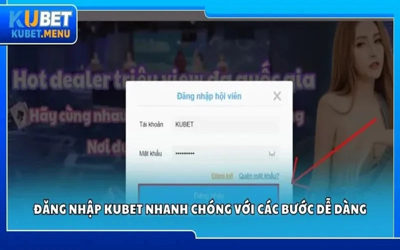 Đăng nhập Kubet – Hướng dẫn chi tiết để truy cập nhanh chóng và an toàn nhất