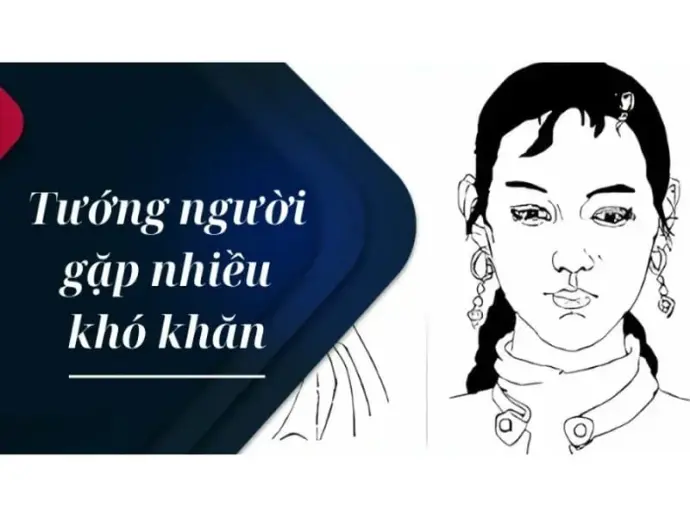 Tướng người gặp nhiều khó khăn tiết lộ số phận cuộc đời