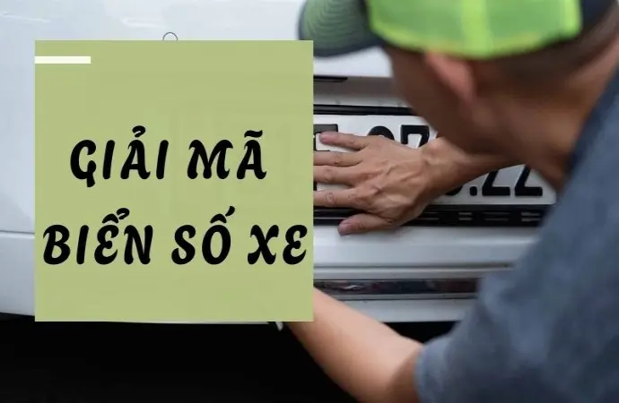 Giải mã biển số xe giúp chọn số hợp tuổi, tránh xui xẻo