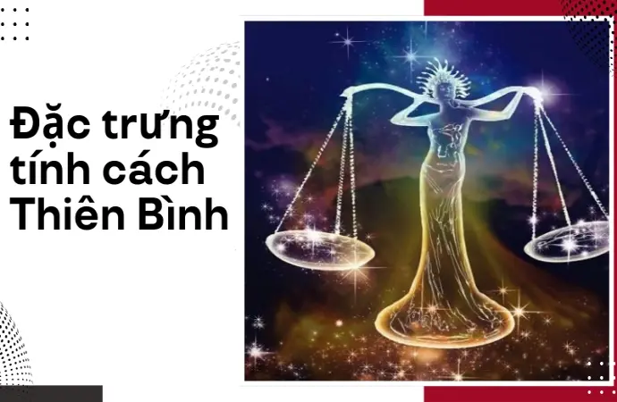 Giải mã cung Thiên Bình và những bí mật về tính cách