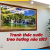 Tranh Thác Nước Phong Thủy: Ý Nghĩa và Cách Chọn Mang Tài Lộc