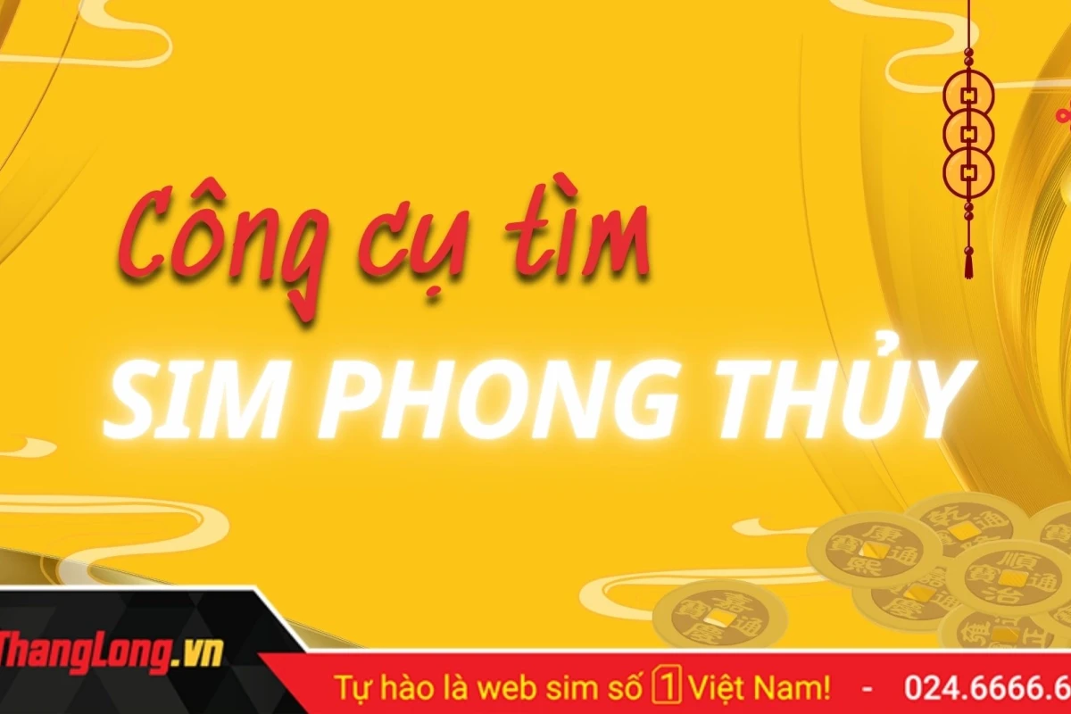 Sim Phong Thủy Hợp Mệnh Thổ: Bí Quyết Chiêu Tài Lộc 2026