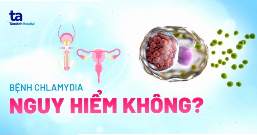 Các biến chứng nguy hiểm của bệnh Chlamydia