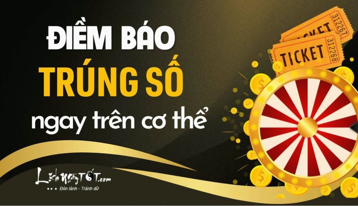 Các điềm báo trúng số trên cơ thể