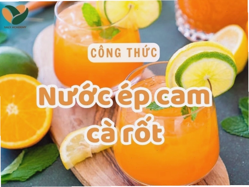 Ly nước ép cam cà rốt tươi ngon rạng rỡ