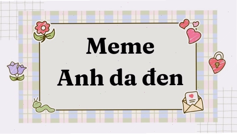 Meme anh da đen với nhiều tình huống hài hước