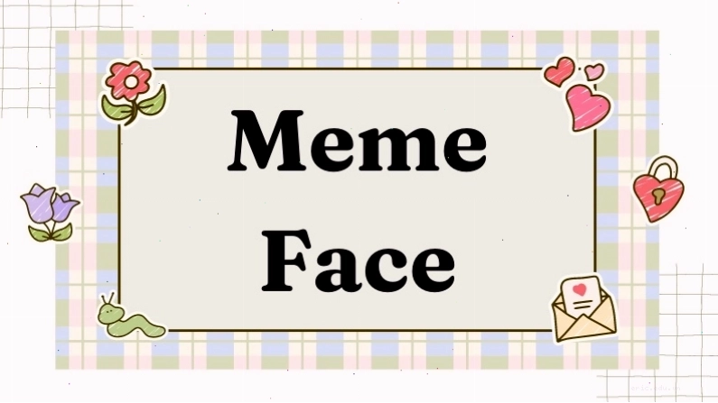 Meme face hài hước với biểu cảm độc đáo
