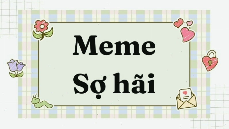 Meme sợ hãi hài hước
