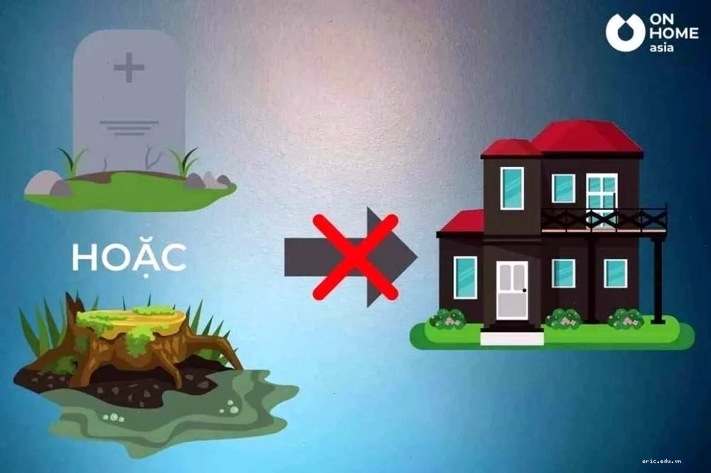 Tránh xây nhà trên đất nghĩa trang hoặc đầm lầy