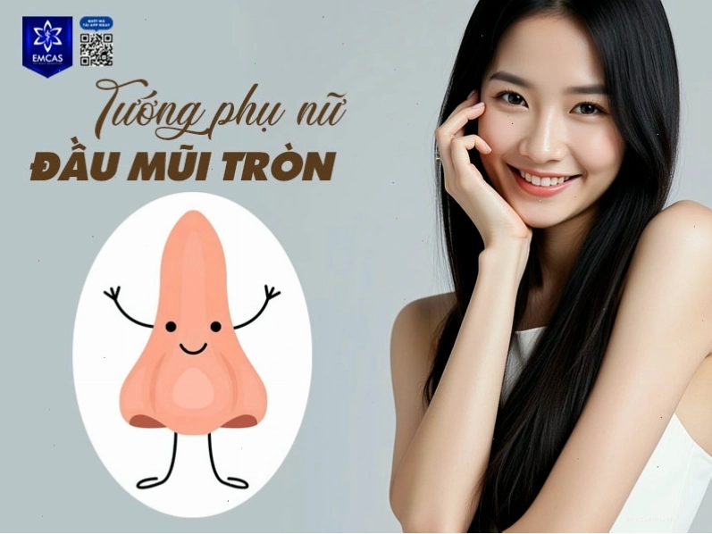 Tướng phụ nữ đầu mũi tròn thường có tính cách hiền lành, biết vun vén