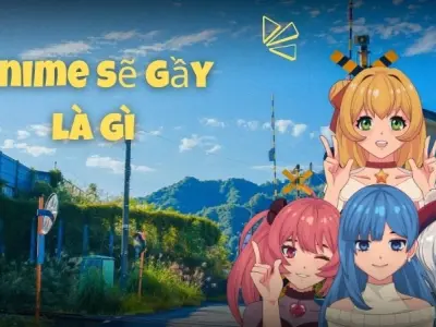 Anime sẽ gầy là gì theo nghĩa đen? Giải nghĩa dễ hiểu