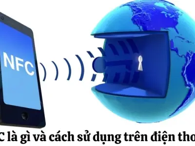 NFC là gì? Tìm hiểu công nghệ kết nối không dây hiện đại