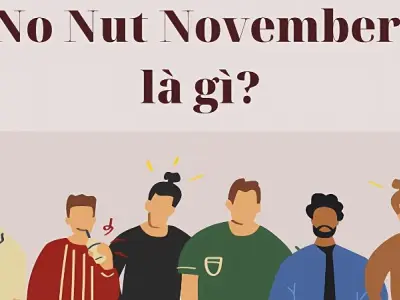 NNN là gì? Khám phá trào lưu No Nut November nổi bật