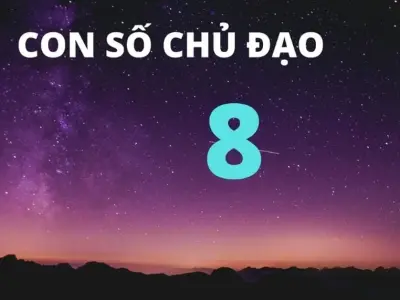 Con số chủ đạo 8 trong thần số học tiết lộ điều gì?