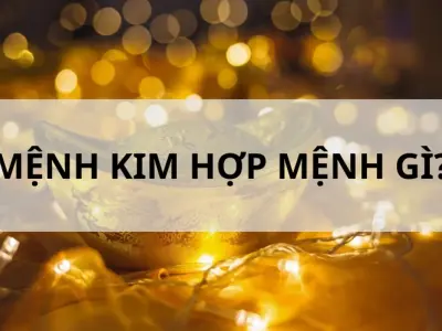 Mệnh Kim hợp mệnh gì để kết hôn và làm ăn thuận lợi?