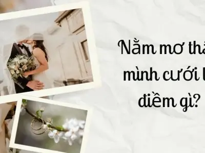 Nằm mơ mình cưới báo hiệu điều gì trong tương lai?