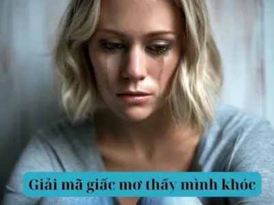 Nằm mơ mình khóc là điềm báo gì sắp xảy ra?