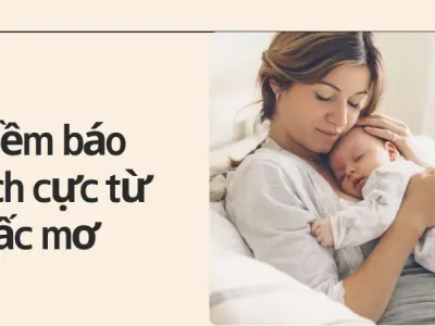 Giải mã giấc mơ thấy sinh con chi tiết và ý nghĩa nhất