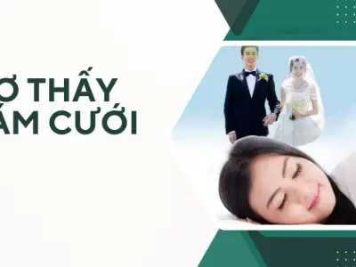 Mơ thấy đám cưới mang ý nghĩa gì- Điềm báo lành hay dữ?