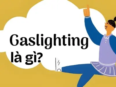 Gaslighting là gì? Cảnh báo hành vi thao túng nguy hiểm