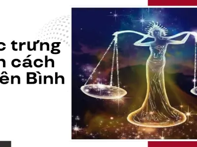 Giải mã cung Thiên Bình và những bí mật về tính cách