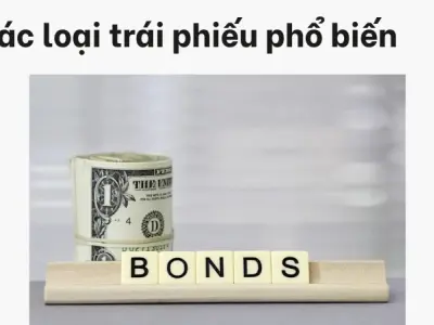 Trái phiếu là gì? Bí mật đầu tư an toàn và lợi nhuận bền vững