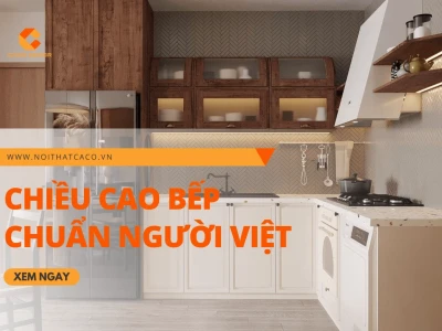 Chiều cao bếp phong thủy và những điều cần biết cho nhà bếp hoàn hảo