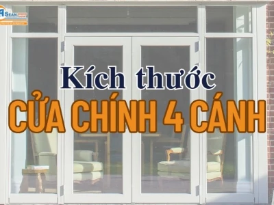 Kích thước cửa chính 4 cánh theo phong thủy: Chuẩn để hút tài lộc